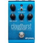 Strymon Cloudburst Ambient Reverb Pedal